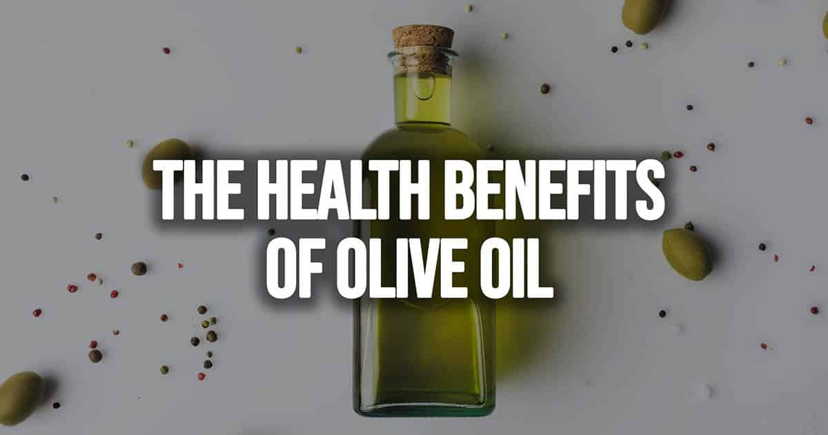 11 Health Benefits Of Olive Oil